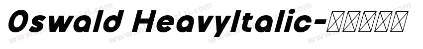 0swald HeavyItalic字体转换